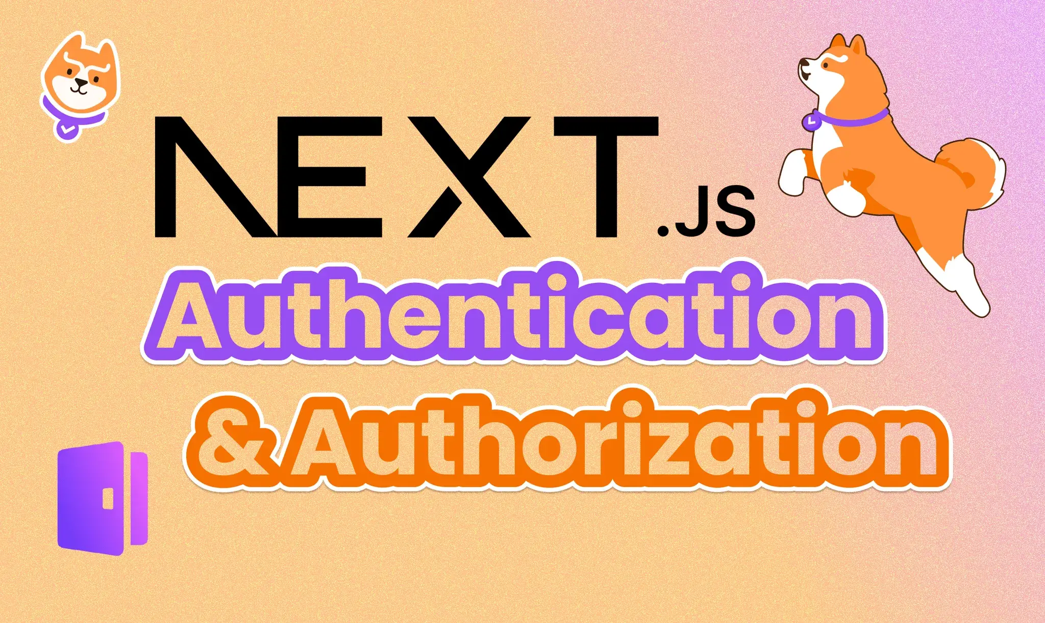 Implementing Authentication and Authorization in Next.js