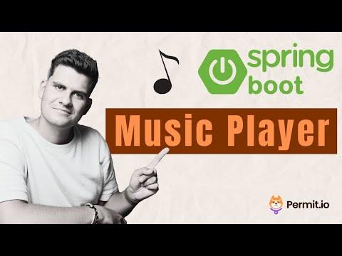 I Built an Online Music Player with Spring Boot and Permit.io