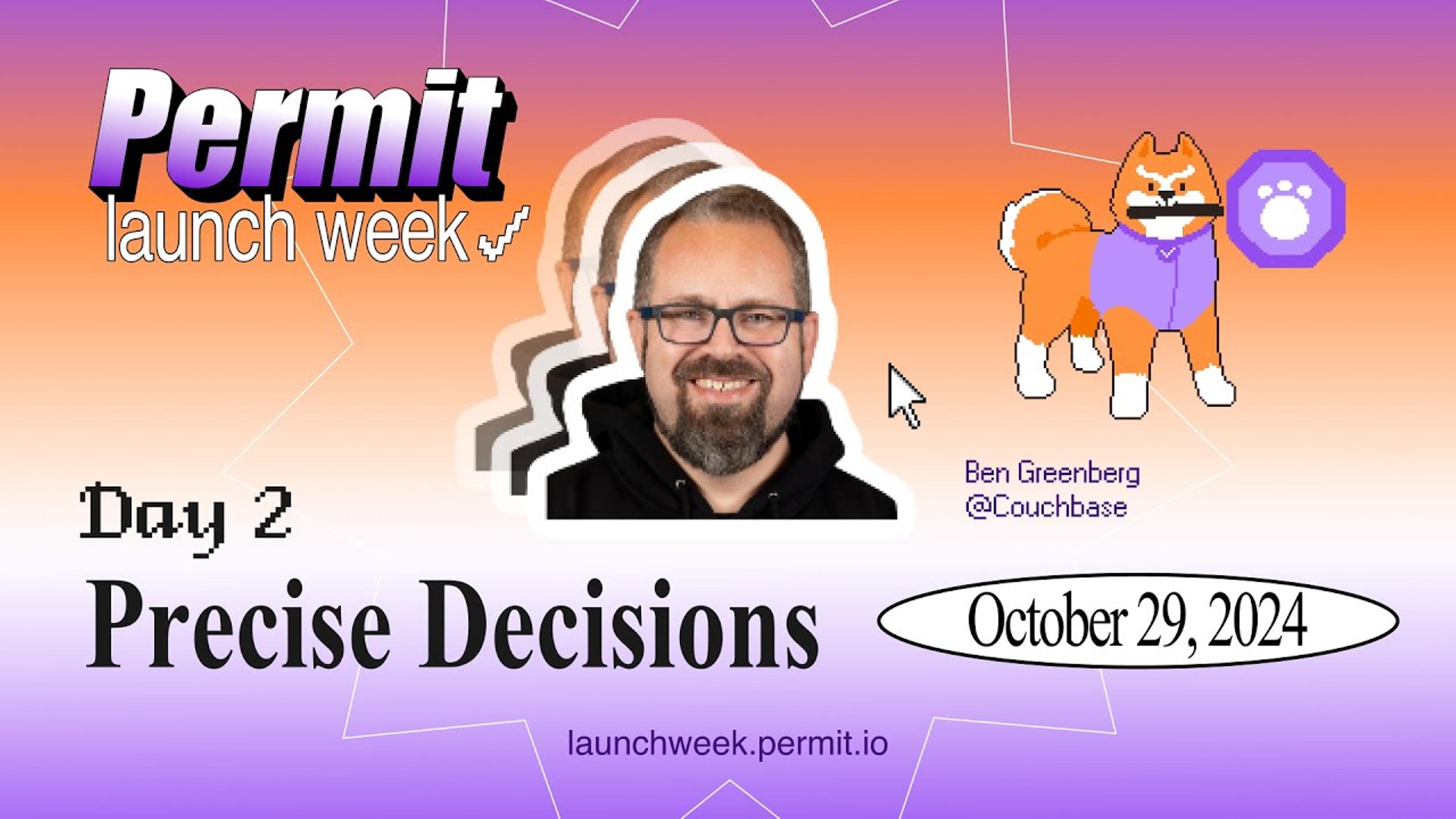 Permit.io Launch Week - Day 2: Precise Decisions