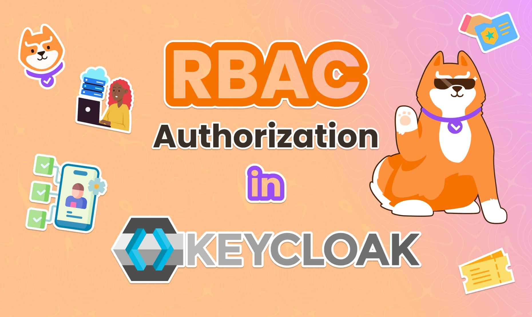 How to Setup Role Based Access Control (RBAC) with Keycloak