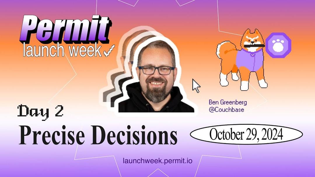 Permit.io Launch Week - Day 2: Precise Decisions