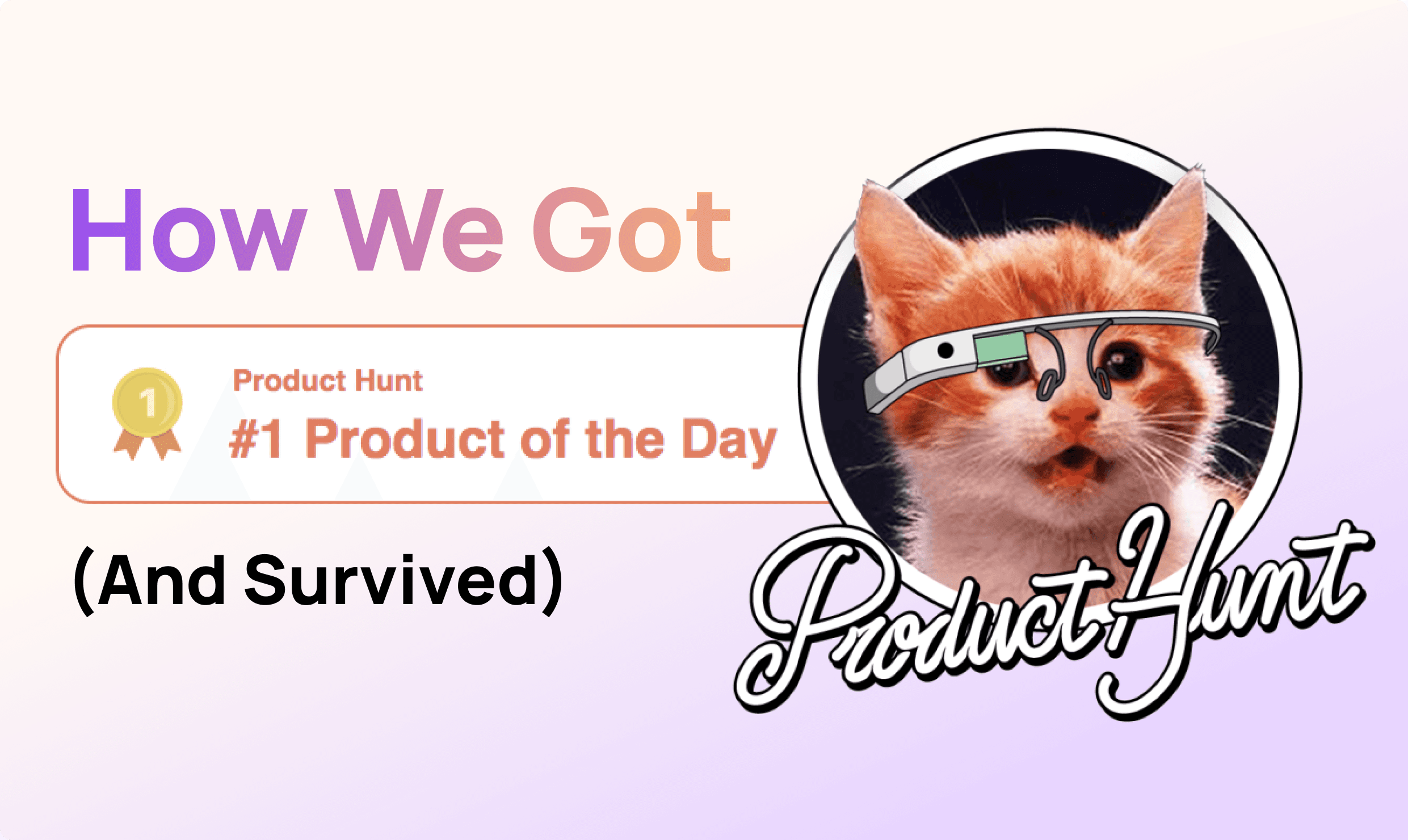 How we got our Dev Tool ‘Product of the Day’ in Product Hunt (And Survived)