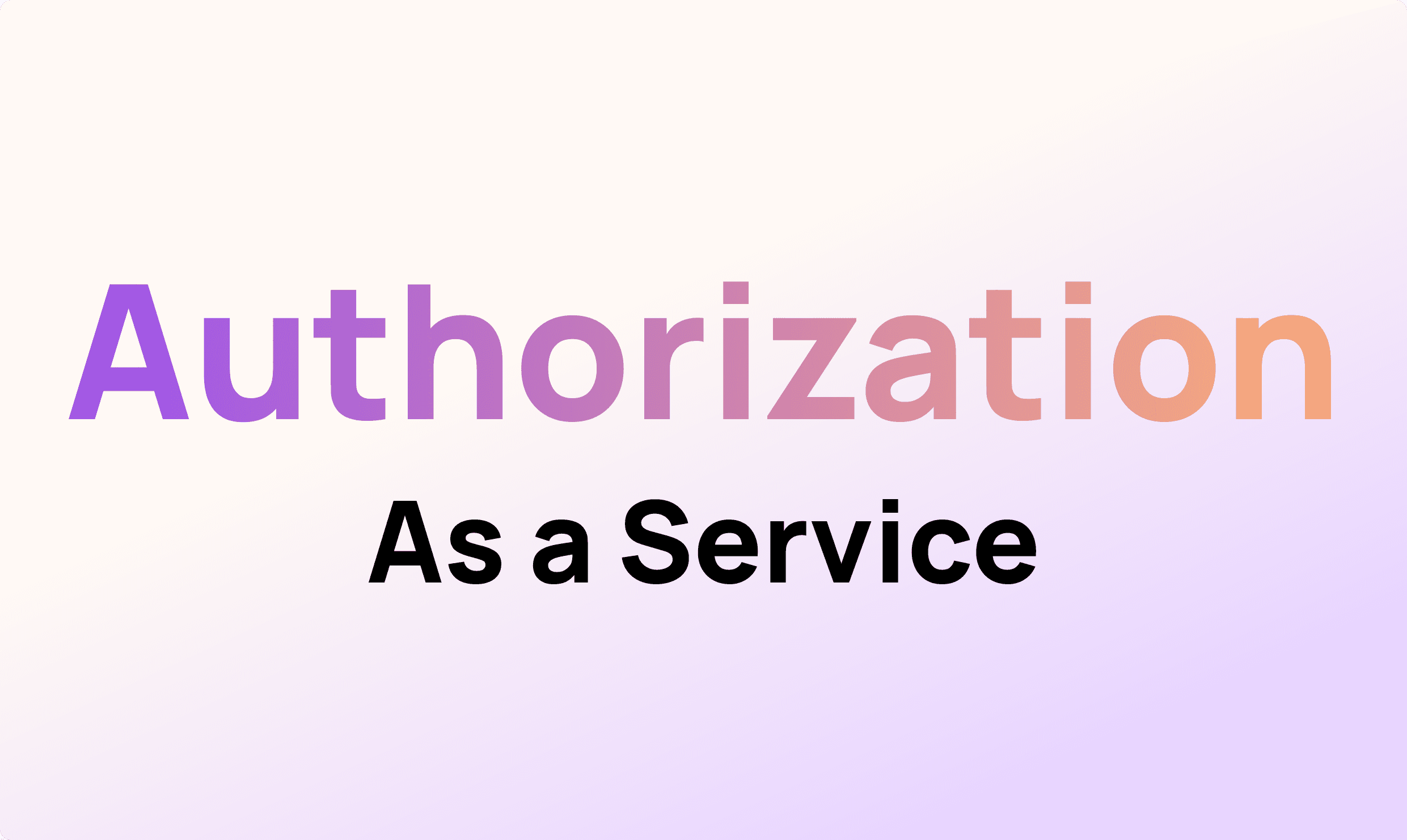 What is Authorization as a Service
