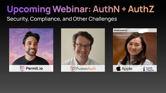 FusionAuth and Permit cover Security, Compliance, and Other Challenges in Auth N/Z