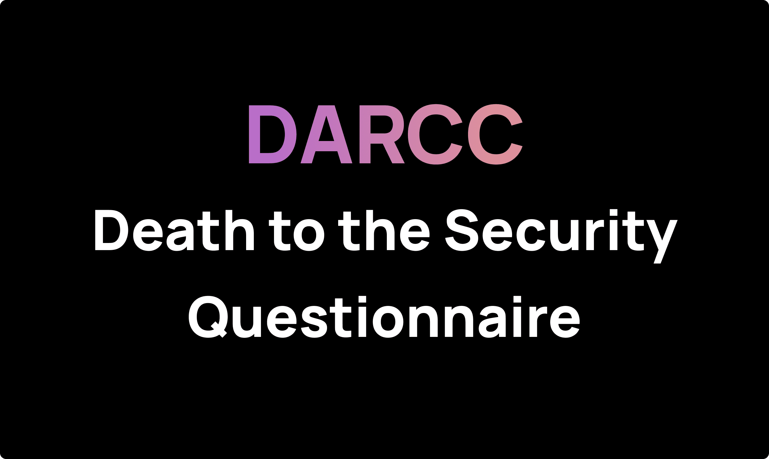 DARCC - The five layers of Modern App Security